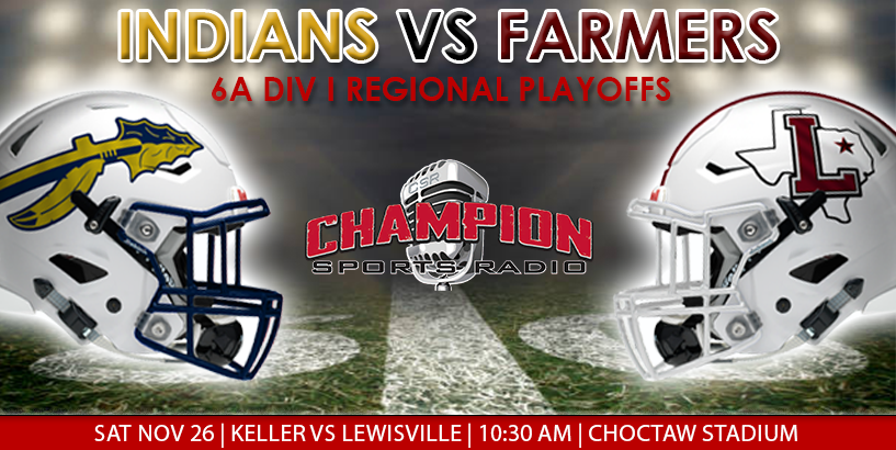 11/26/22: Keller vs Lewisville – Class 6A Division I Regional Playoffs
