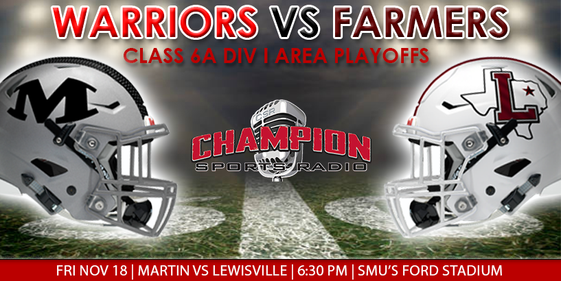 11/18/22: Martin vs Lewisville – Class 6A Division I Area Playoffs